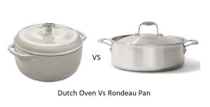 Rondeau Pan Vs. Dutch Oven: Choose the Right One