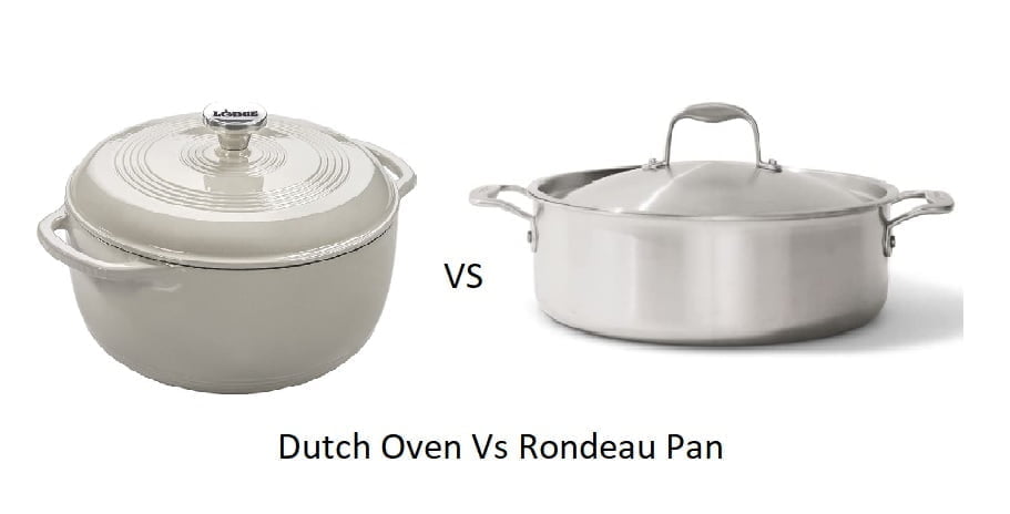 Rondeau Pan Vs Dutch Oven